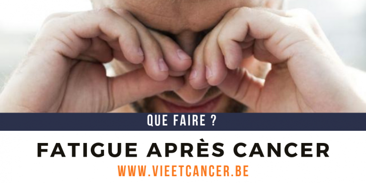 La fatigue chronique après un cancer n'est pas une fatalité
