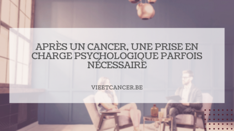 Après un cancer, un suivi psychologique est-il nécessaire ?