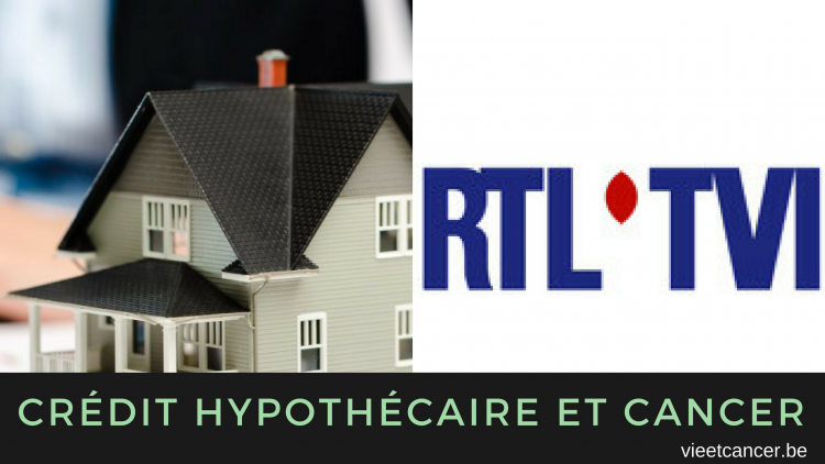 Cancer et crédit hypothécaire, Reporters RTL TVI